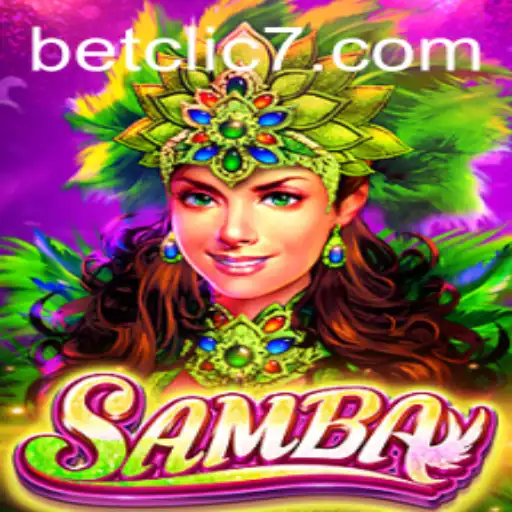 Exploring the Exciting Game of Samba with Betclic
