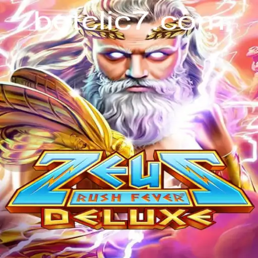 Explore the Thrilling World of ZeusRushFeverDeluxe: A Modern Gaming Experience with BetClic